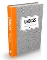 The book Unboss by Lars Kolind